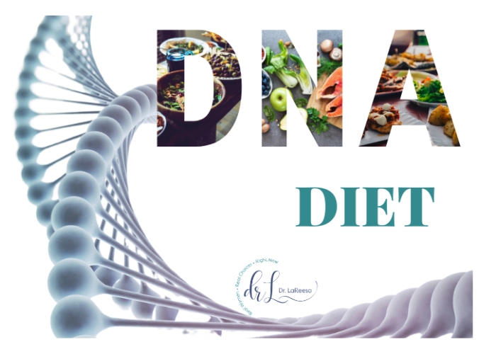 LaReesa What is a DNA Diet?